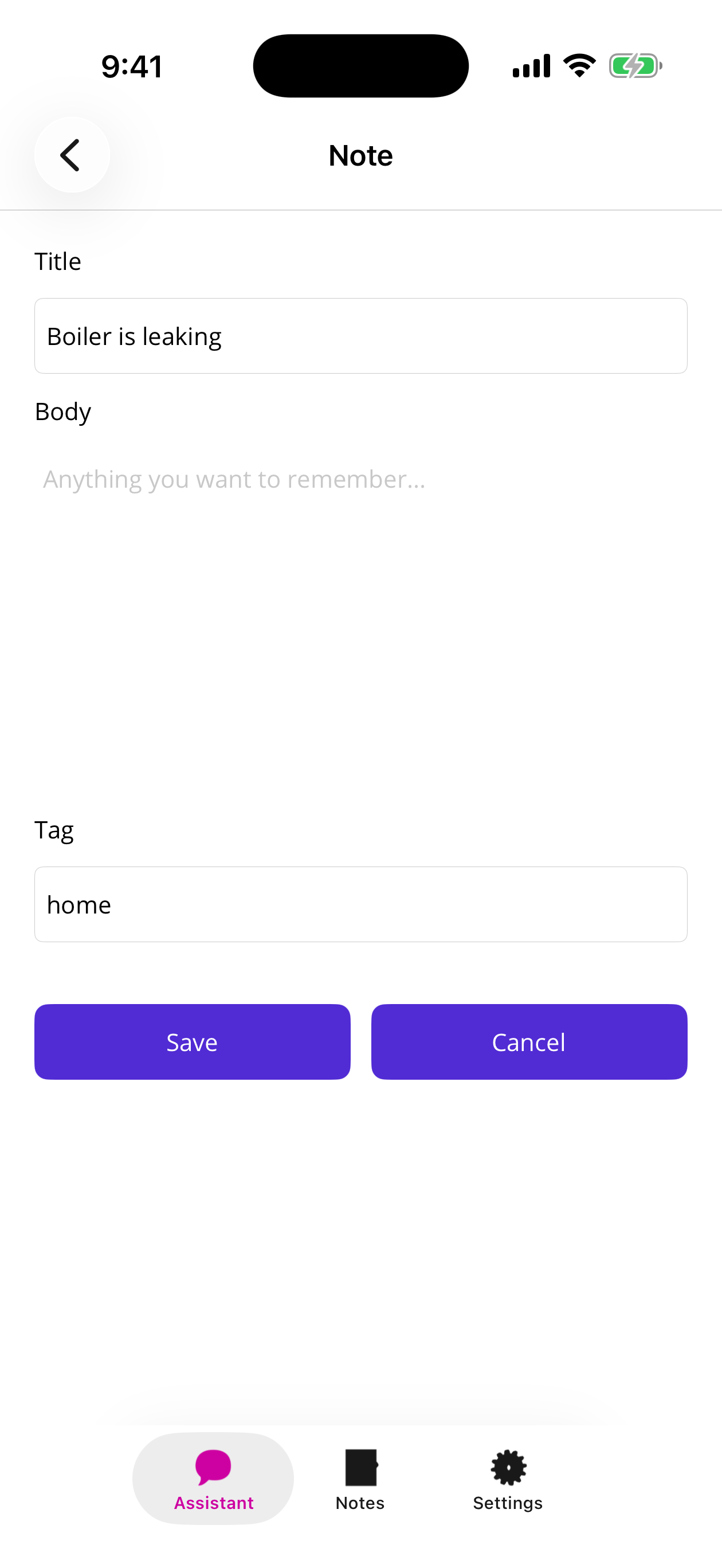 The note editor pushed by the assistant, pre-filled with Title 'Boiler is leaking' and Tag 'home', the Body field left empty, with Save and Cancel buttons