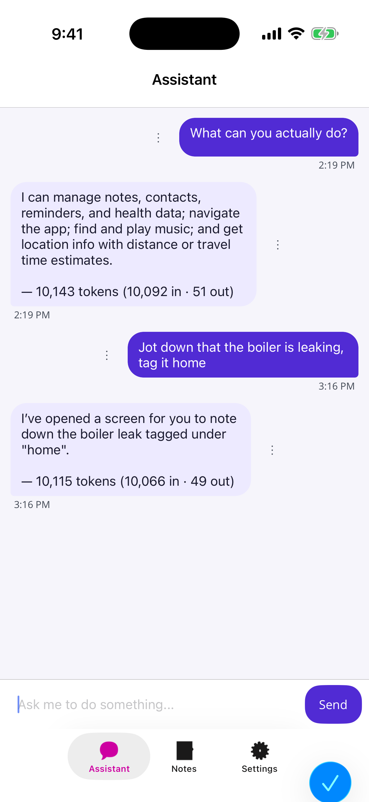 The Assistant chat: the user message 'Jot down that the boiler is leaking, tag it home' followed by the assistant replying that it has opened a screen to note down the boiler leak tagged under 'home', with a token-usage line